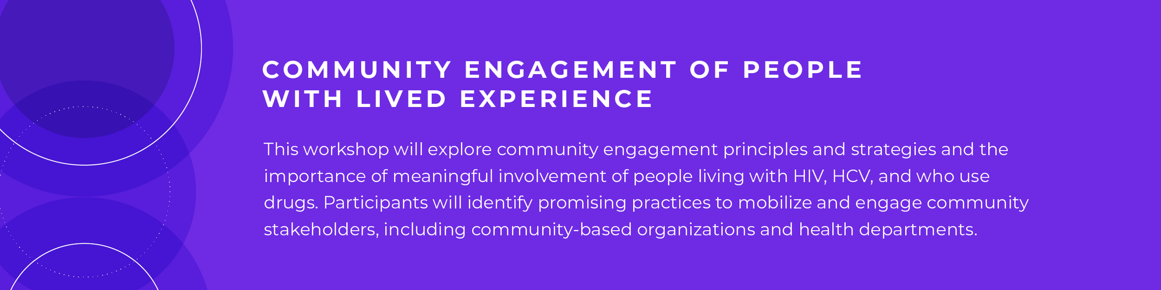 Community Engagement for People with Lived Experiences