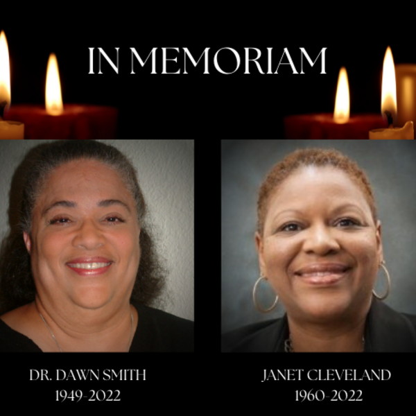 In Memoriam: Dr. Dawn Smith and Janet Cleveland